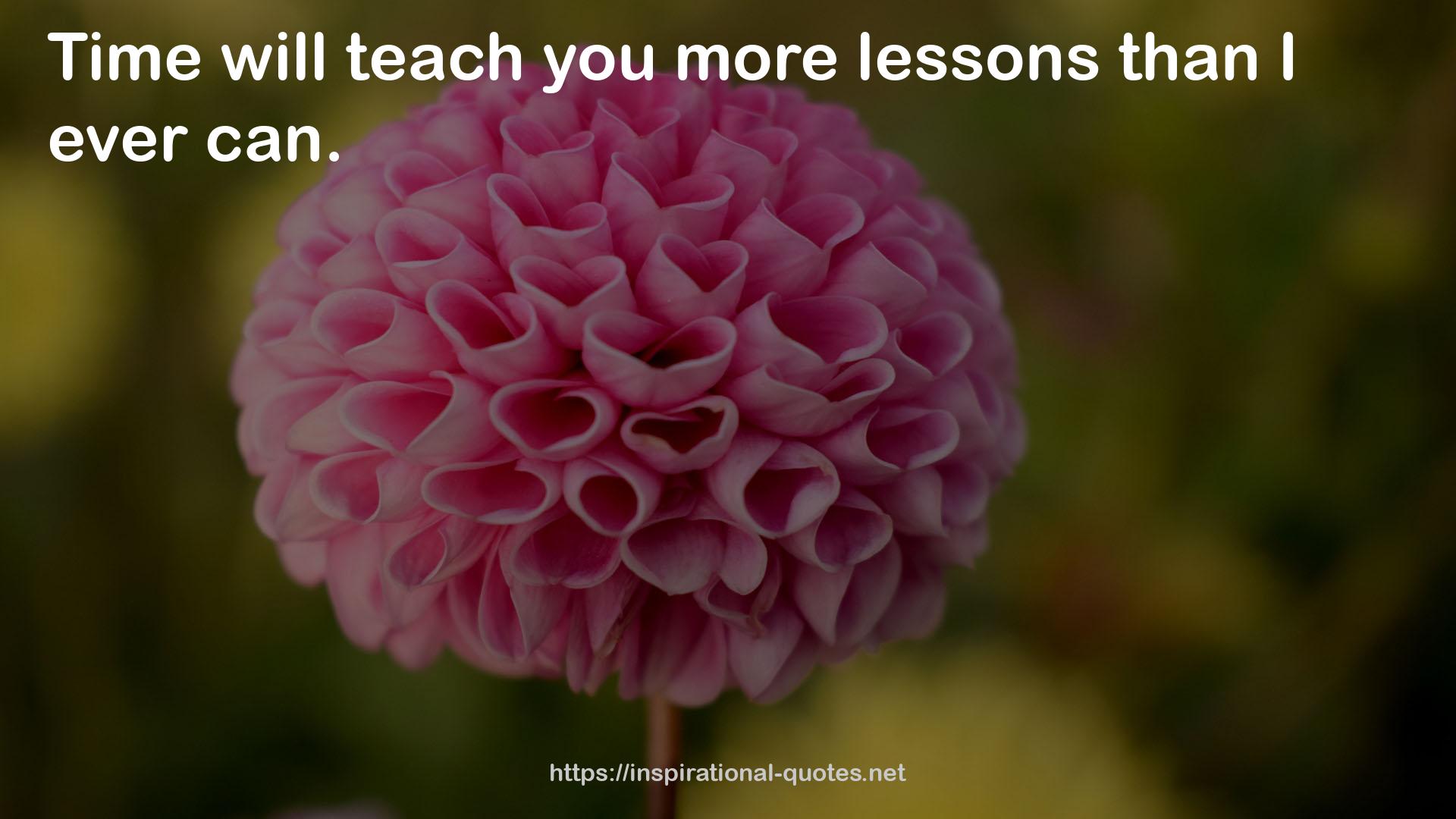 more lessons  QUOTES