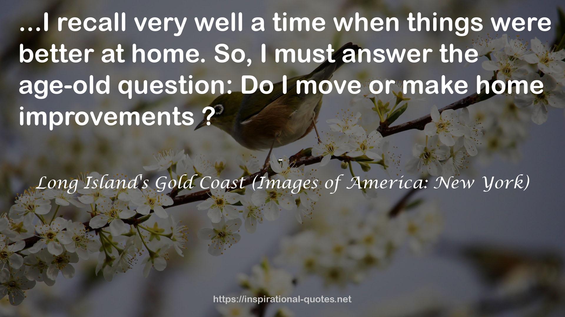 Long Island's Gold Coast (Images of America: New York) QUOTES