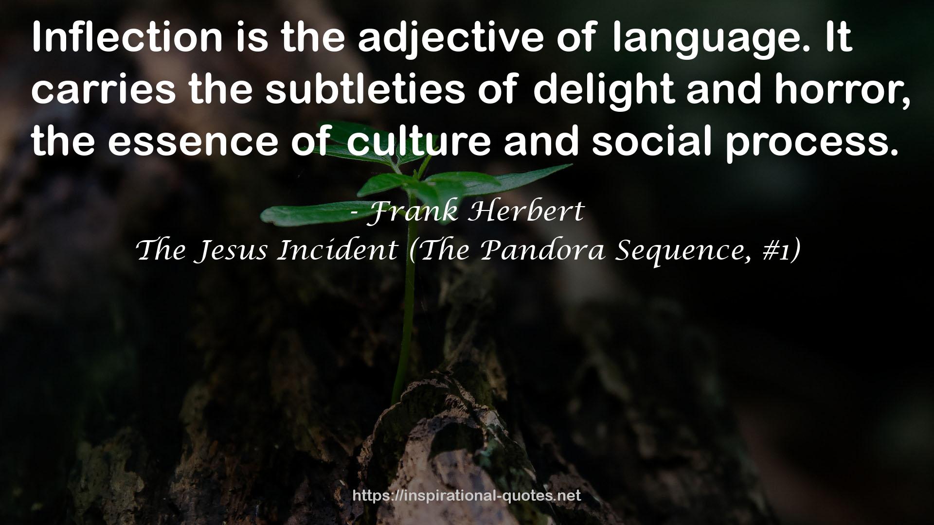 The Jesus Incident (The Pandora Sequence, #1) QUOTES
