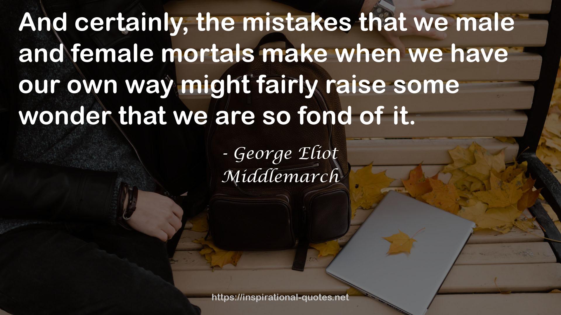 we male and female mortals  QUOTES