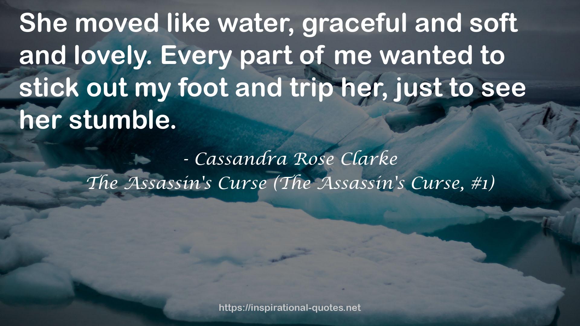 Cassandra Rose Clarke QUOTES