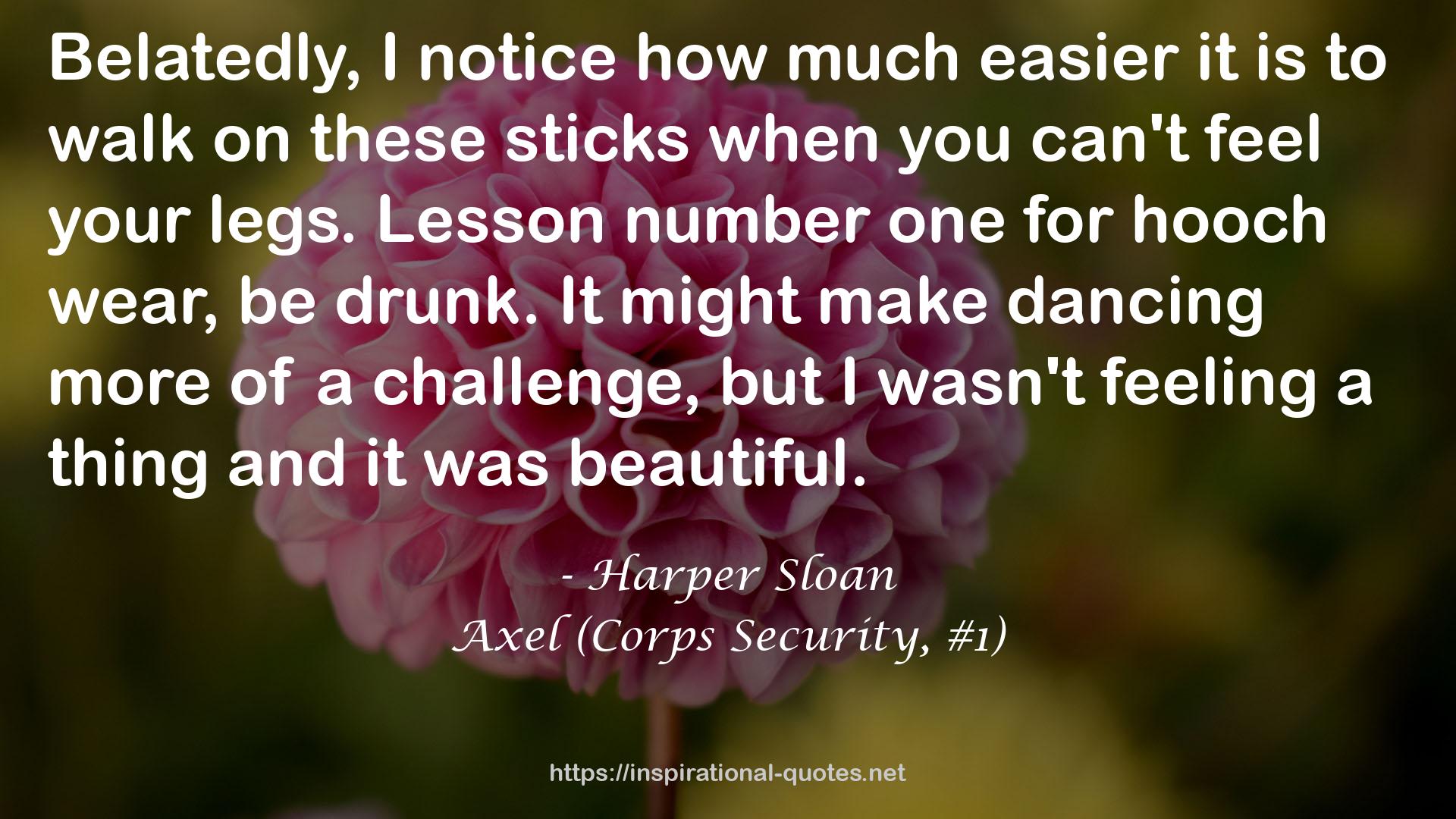 Axel (Corps Security, #1) QUOTES