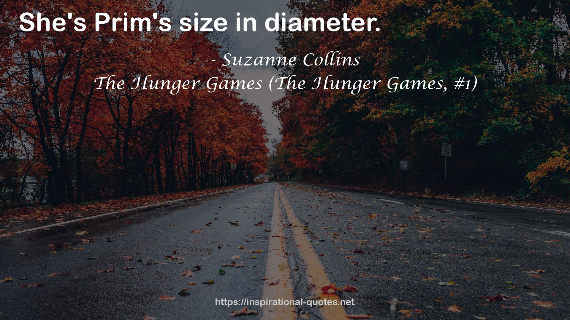 Prim's size  QUOTES