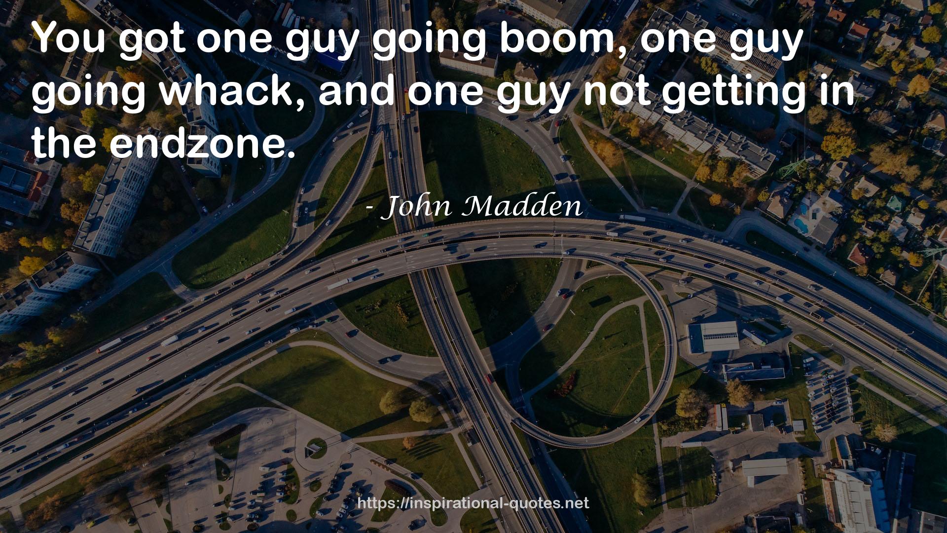 John Madden QUOTES