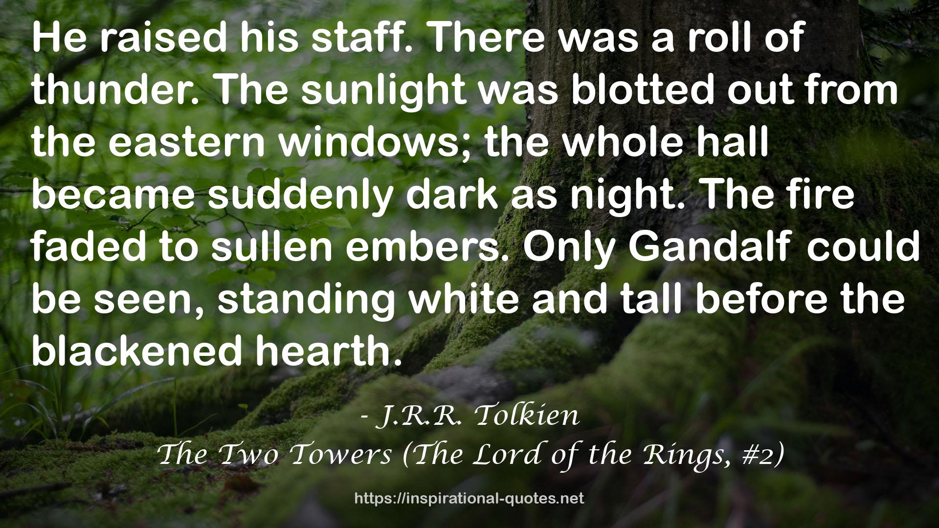 The Two Towers (The Lord of the Rings, #2) QUOTES