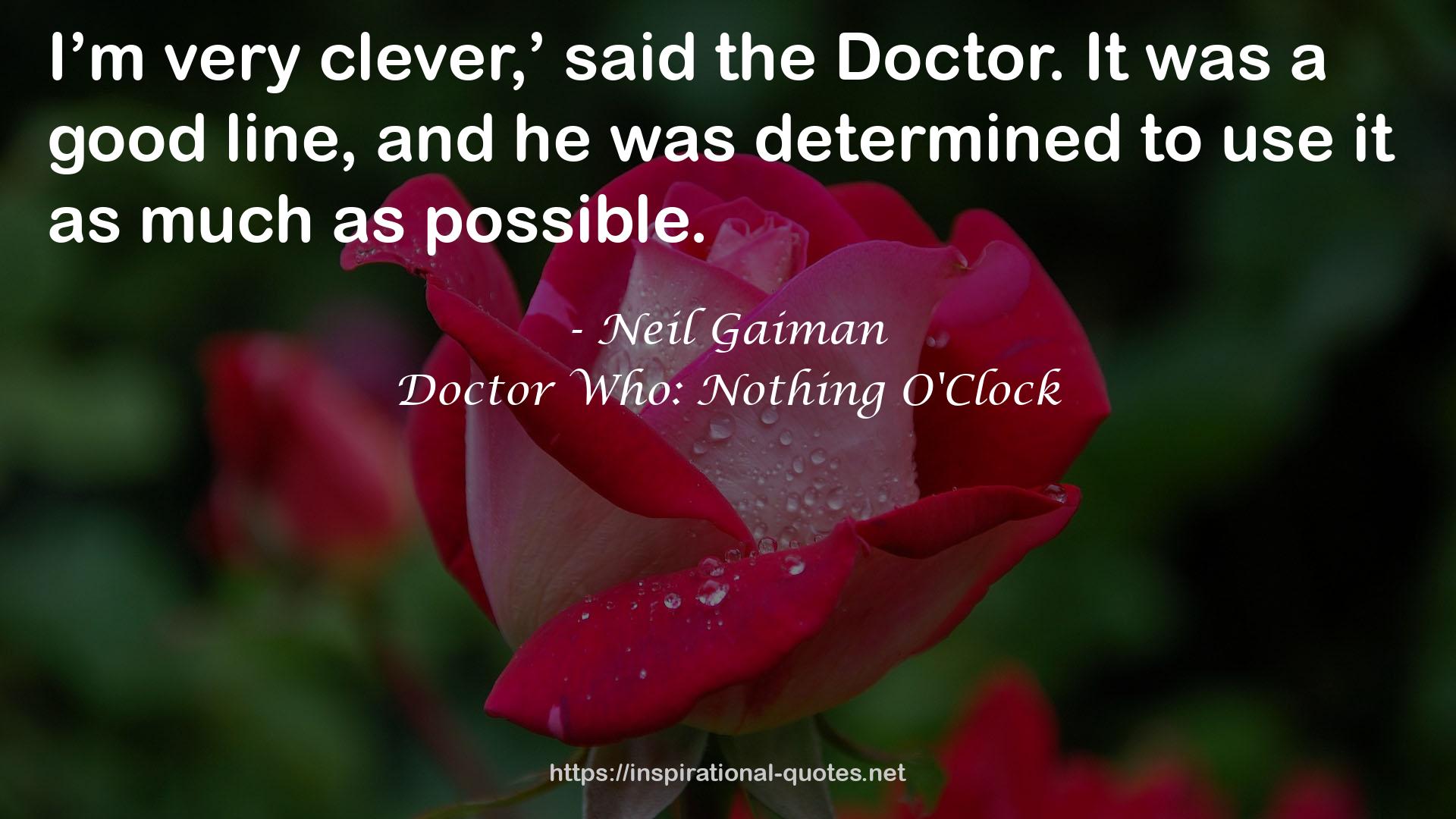 Doctor Who: Nothing O'Clock QUOTES