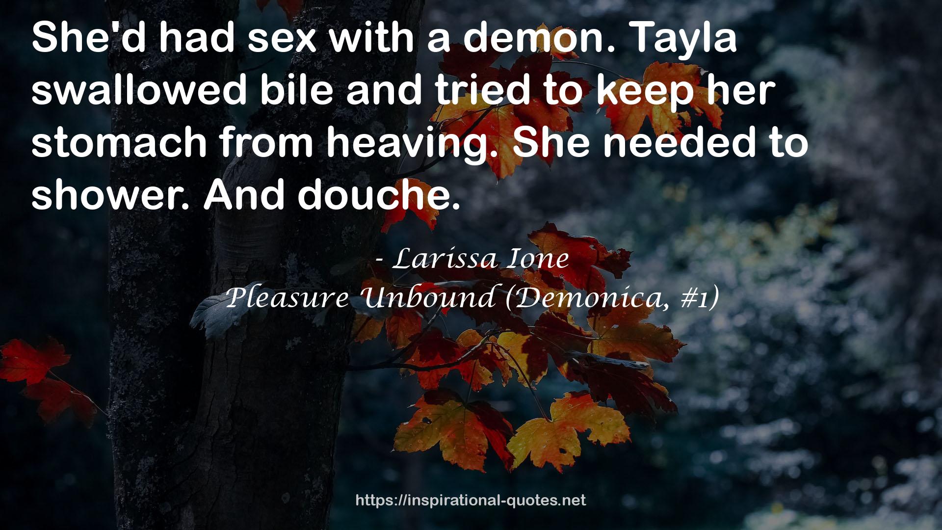 Pleasure Unbound (Demonica, #1) QUOTES