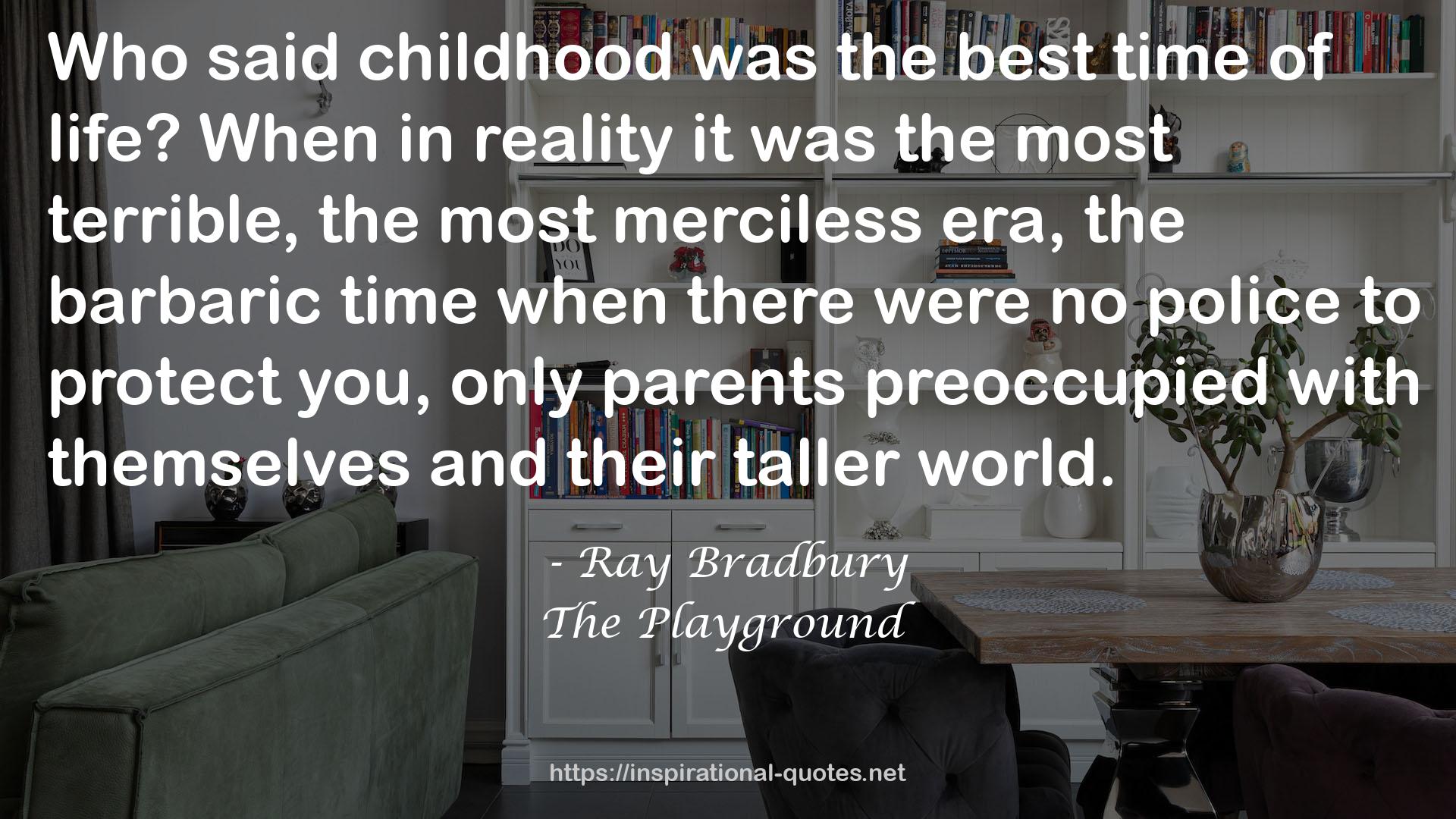 The Playground QUOTES