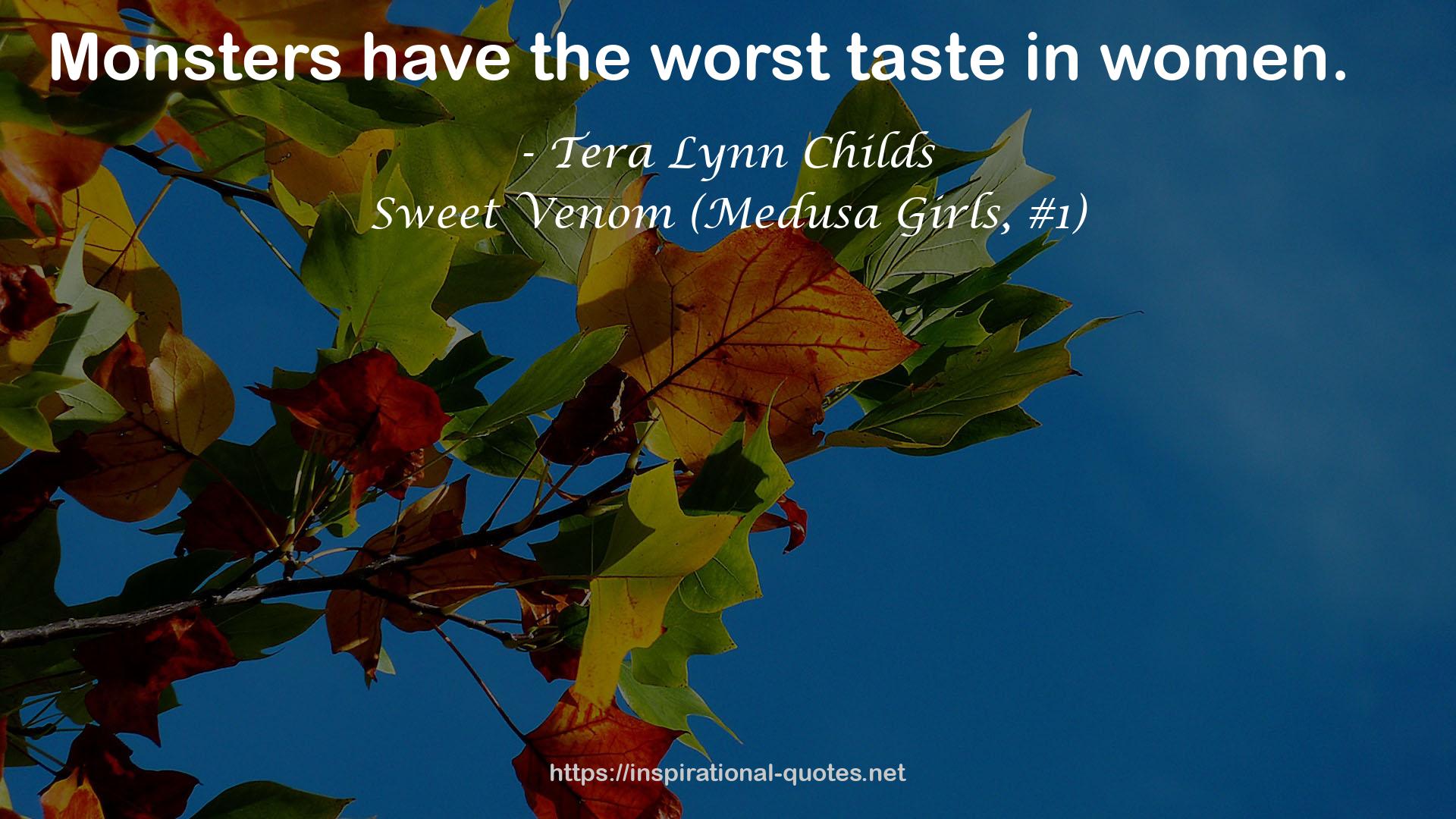 the worst taste  QUOTES