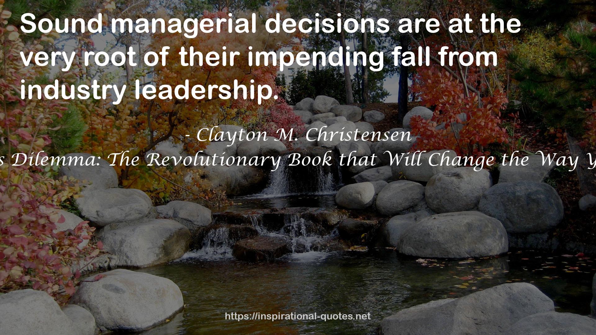 Clayton M. Christensen QUOTES