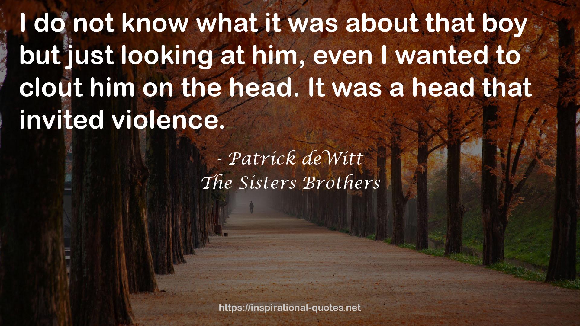 Patrick deWitt QUOTES