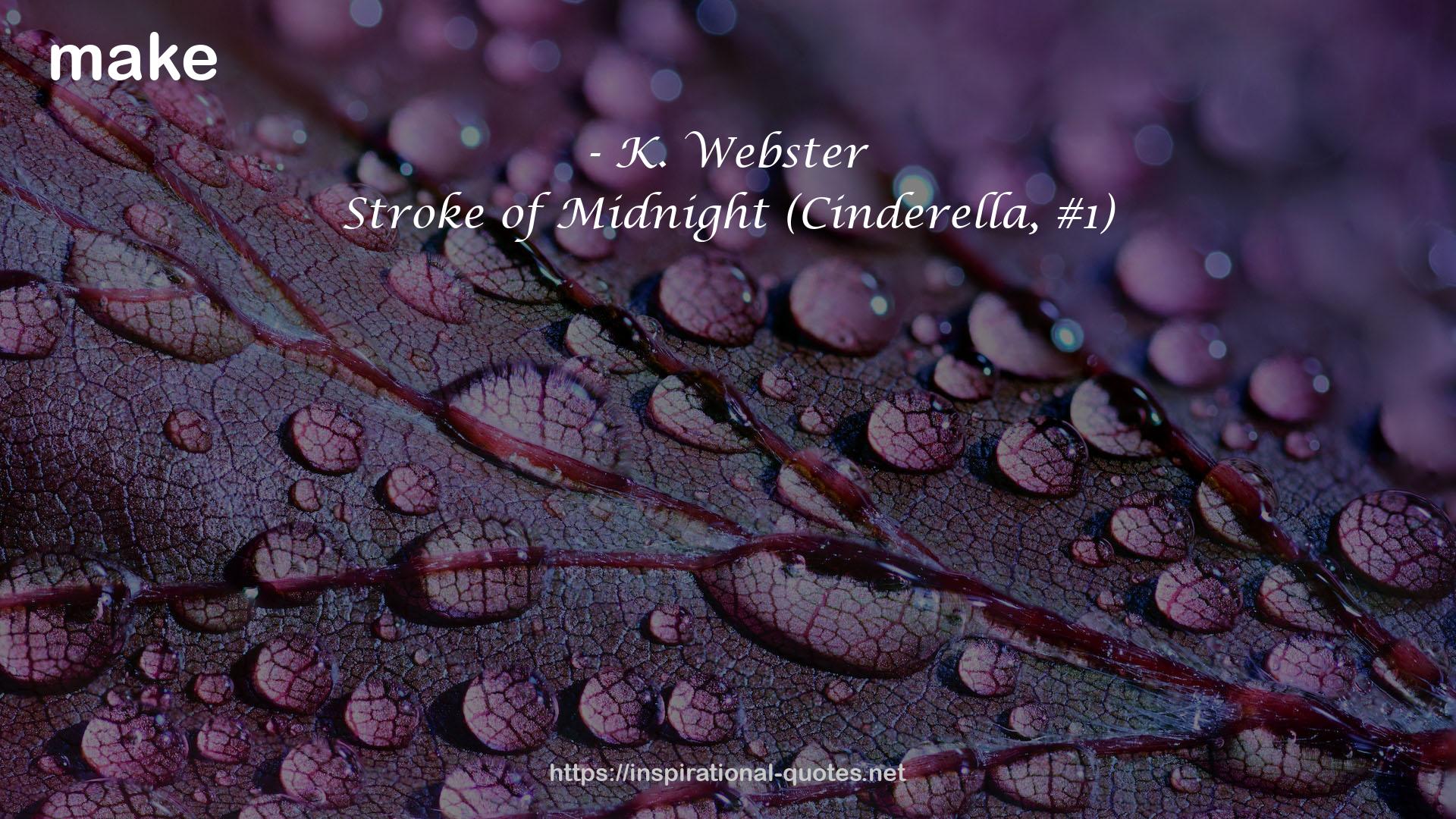 Stroke of Midnight (Cinderella, #1) QUOTES