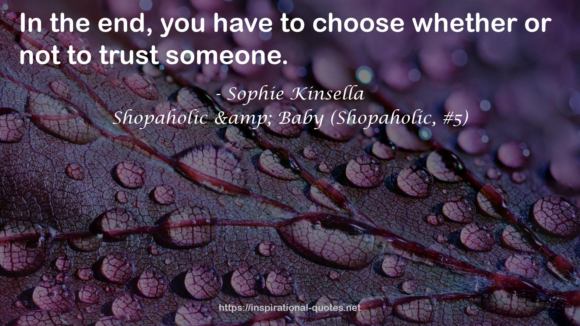 Shopaholic & Baby (Shopaholic, #5) QUOTES