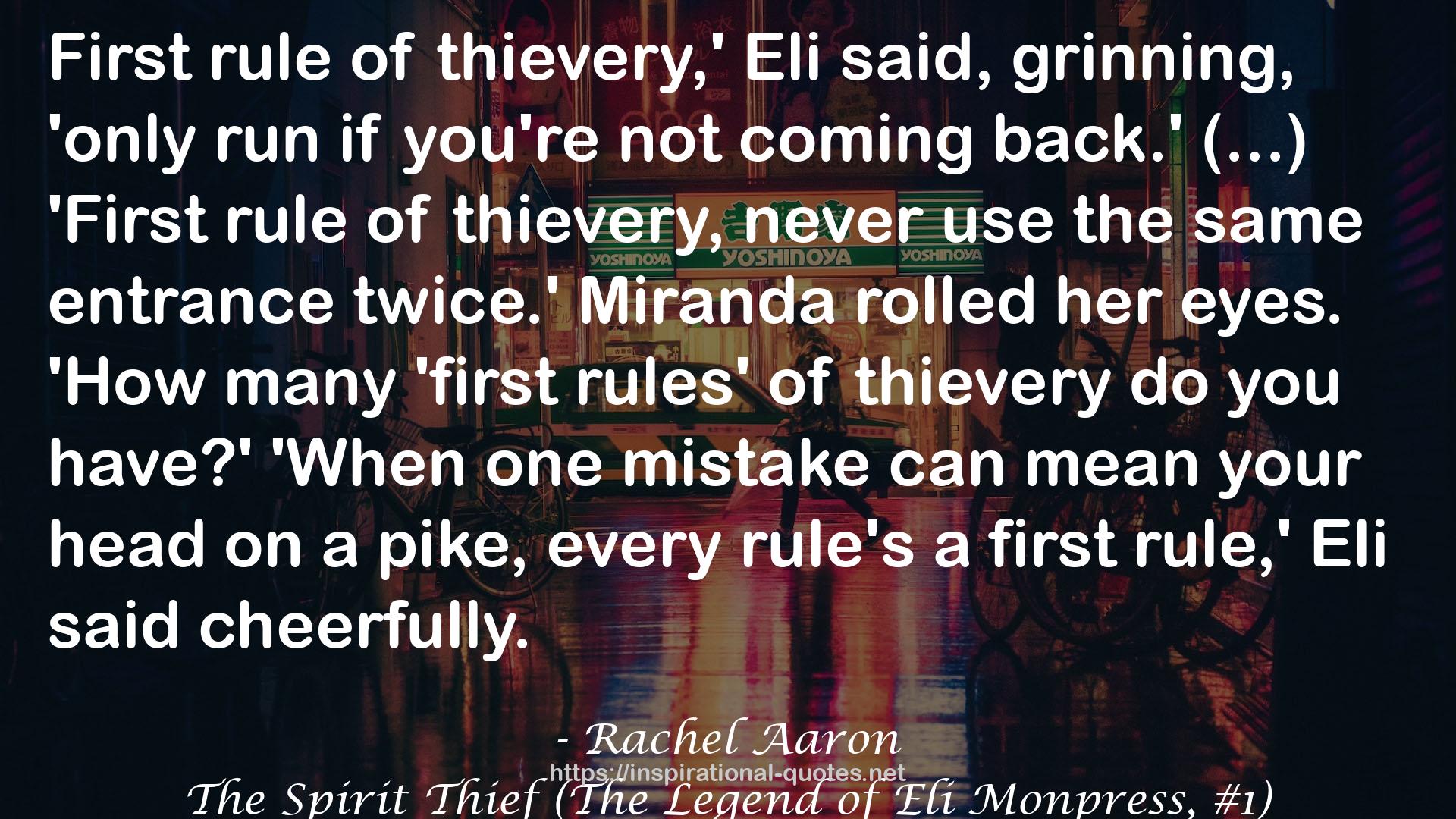 The Spirit Thief (The Legend of Eli Monpress, #1) QUOTES