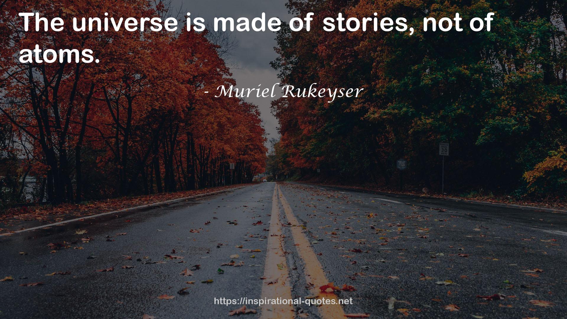 Muriel Rukeyser QUOTES