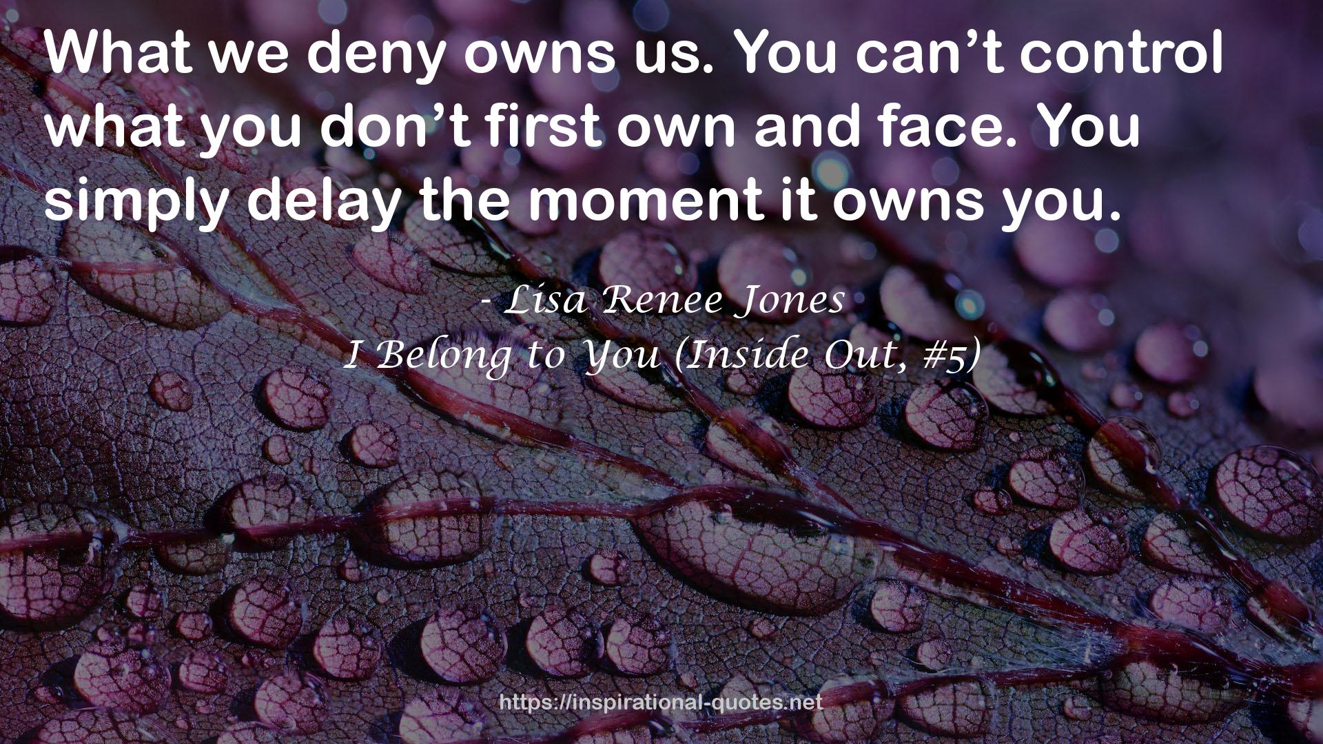 I Belong to You (Inside Out, #5) QUOTES