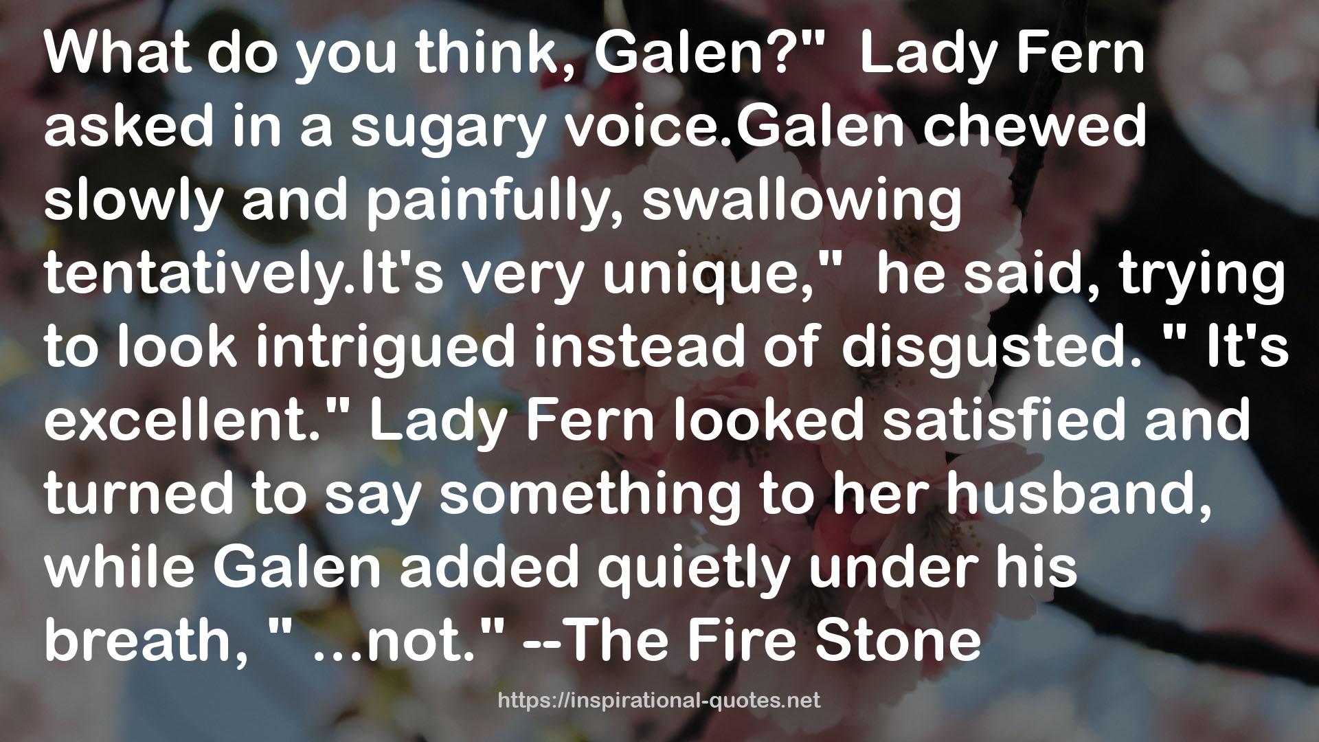 Galen  QUOTES