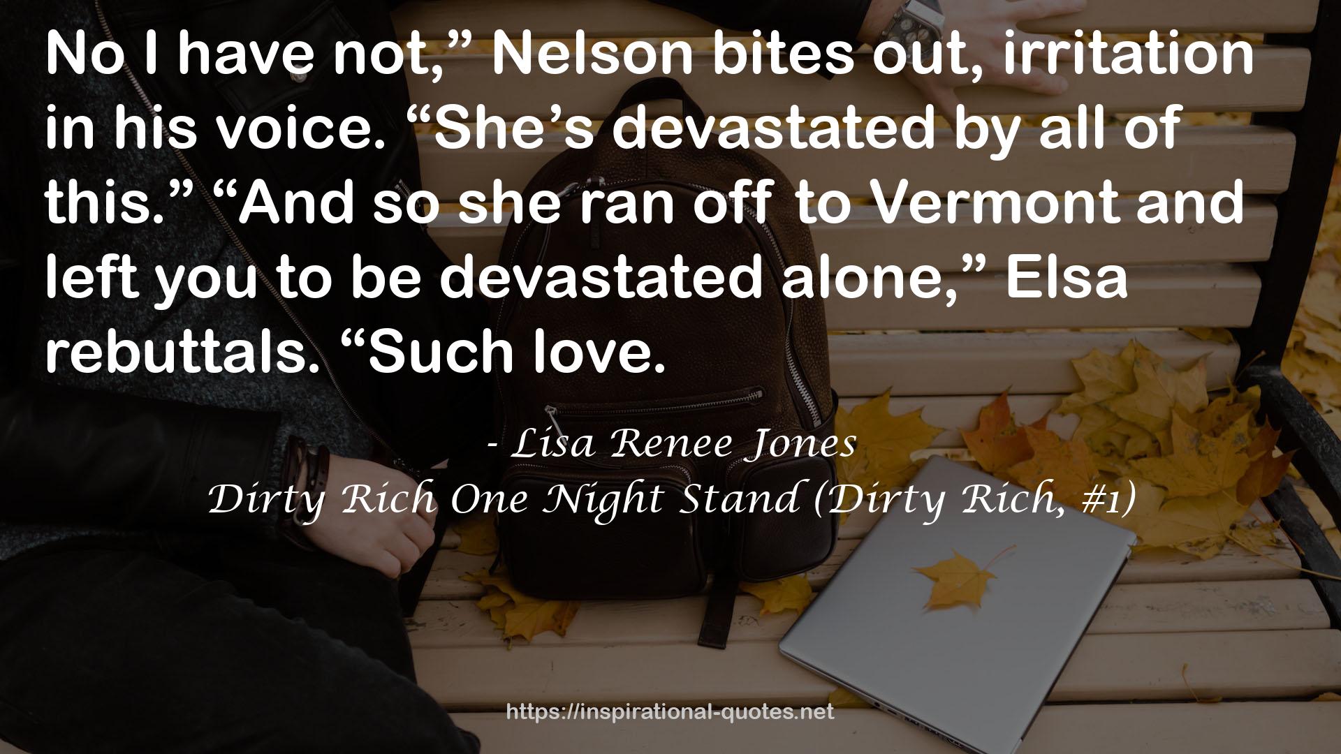 Dirty Rich One Night Stand (Dirty Rich, #1) QUOTES