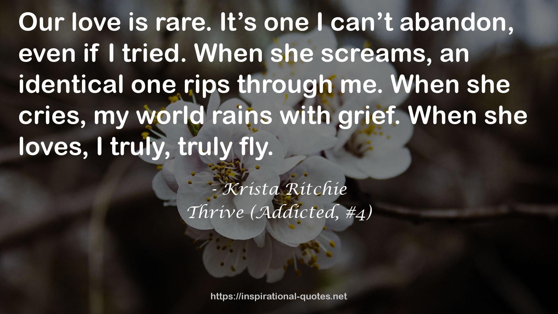 Thrive (Addicted, #4) QUOTES