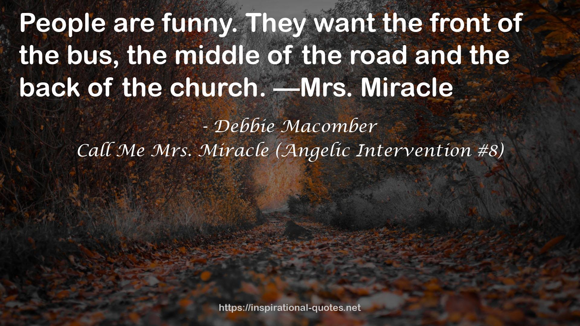 Call Me Mrs. Miracle (Angelic Intervention #8) QUOTES