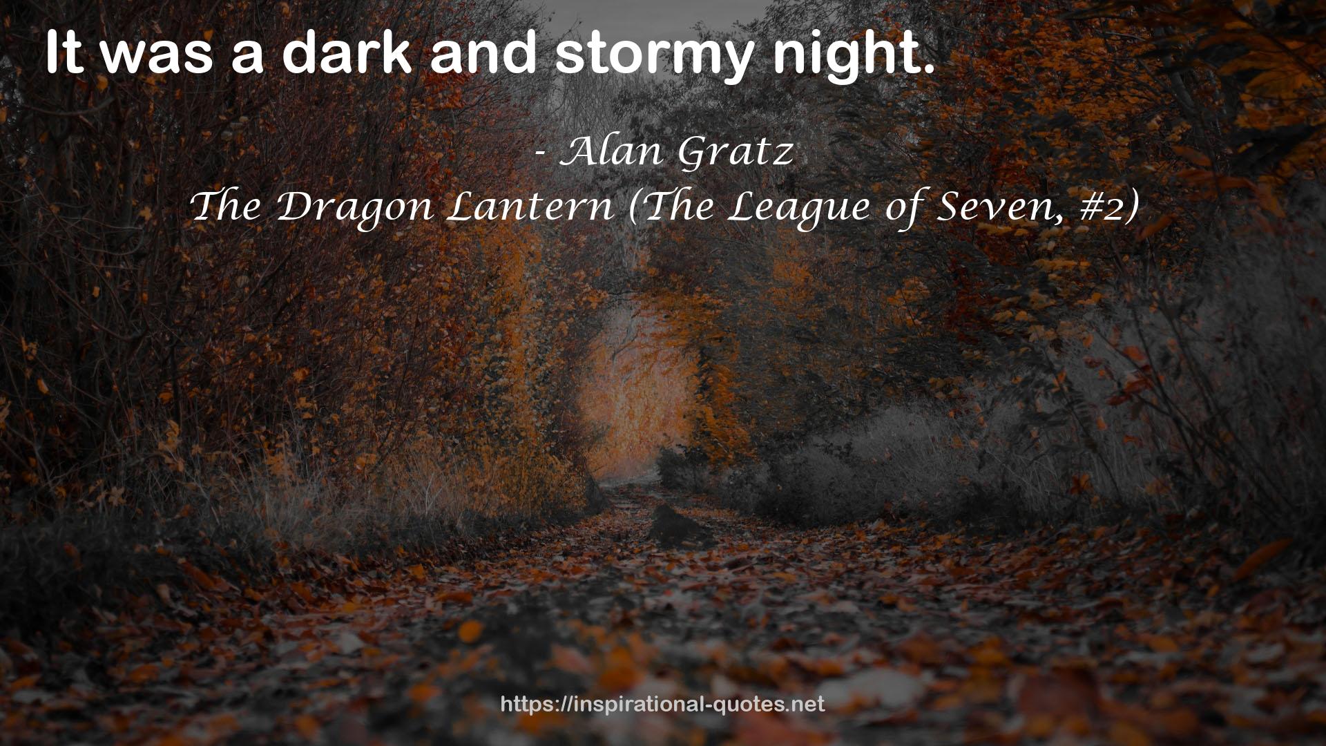 The Dragon Lantern (The League of Seven, #2) QUOTES