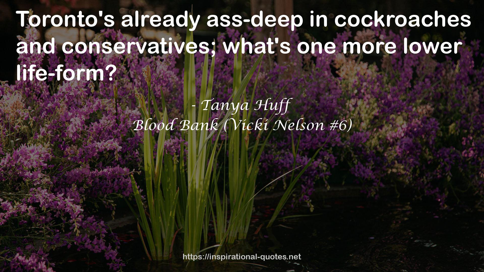 Blood Bank (Vicki Nelson #6) QUOTES