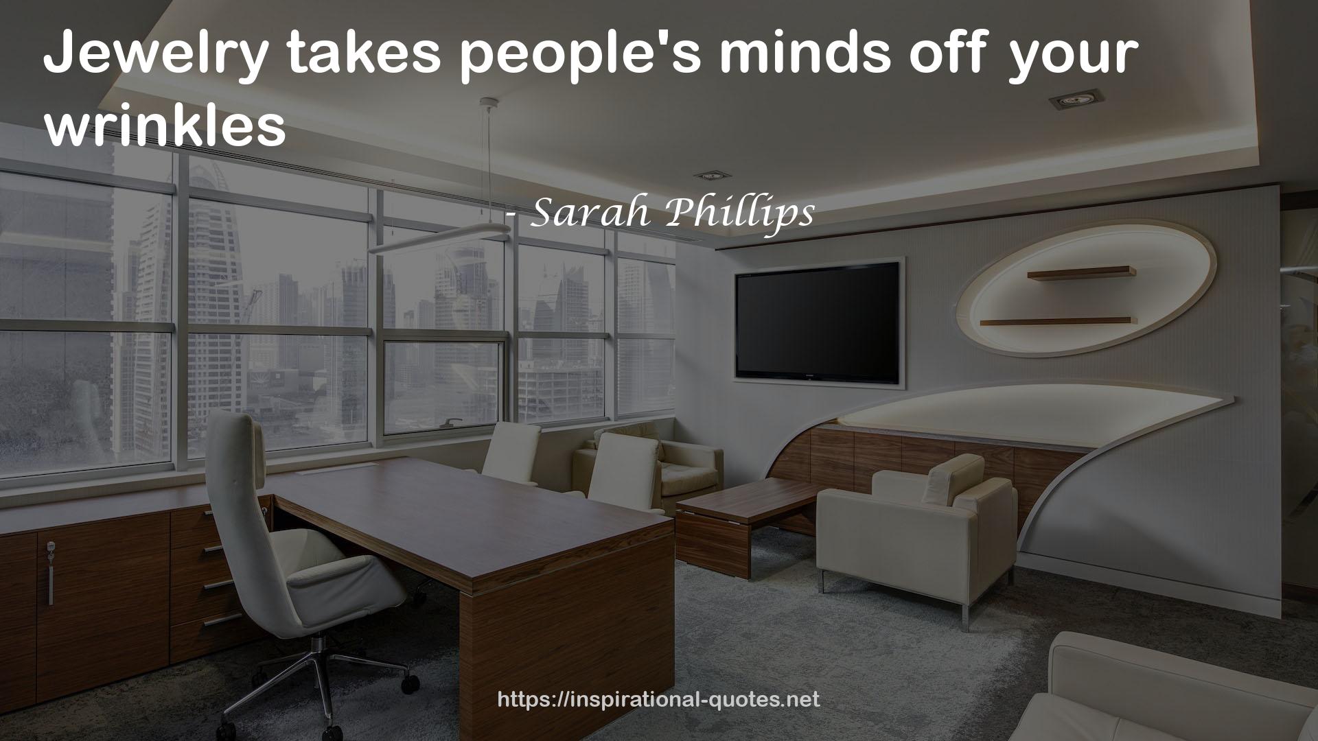 Sarah Phillips QUOTES