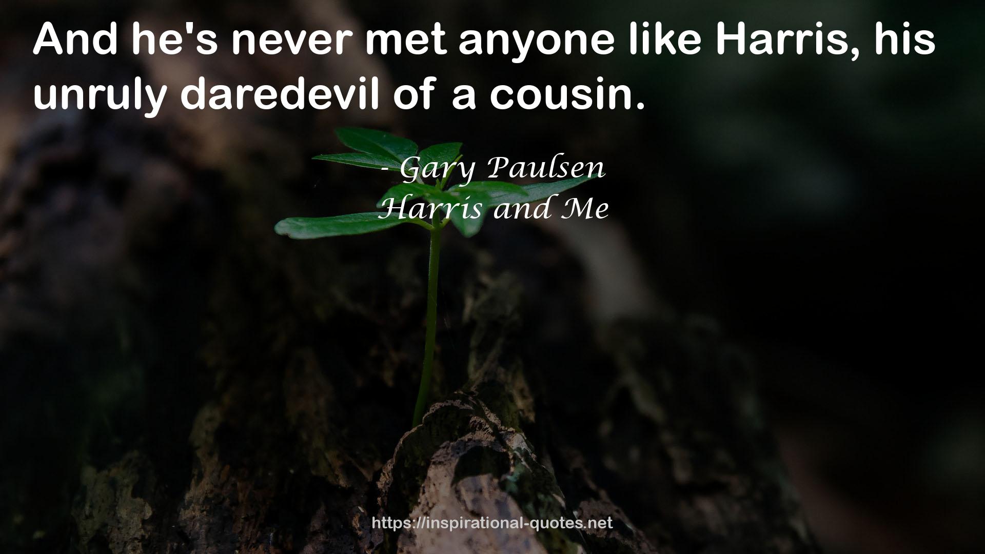 Harris and Me QUOTES