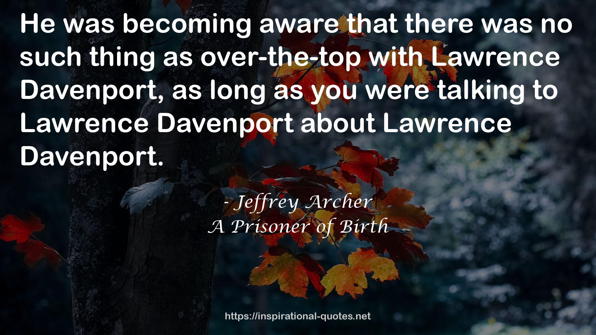 Lawrence Davenport  QUOTES