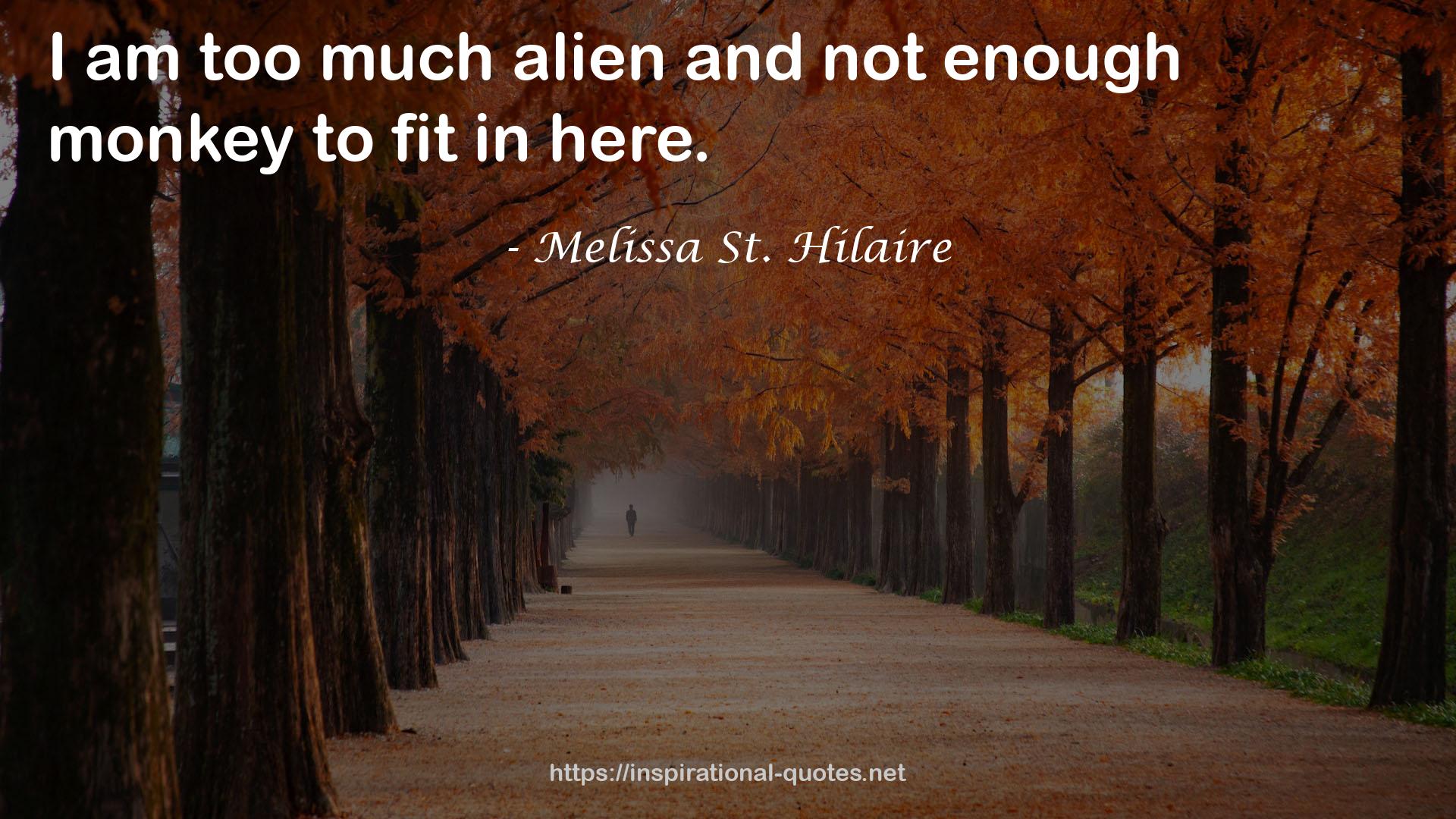 Melissa St. Hilaire QUOTES