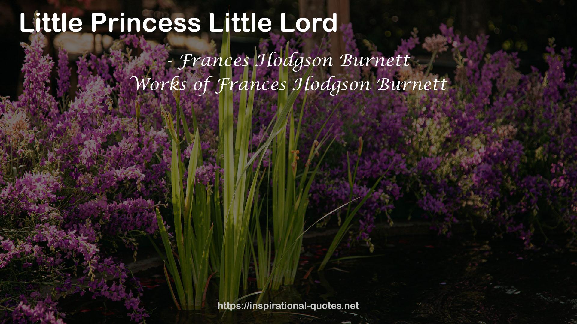 Works of Frances Hodgson Burnett QUOTES