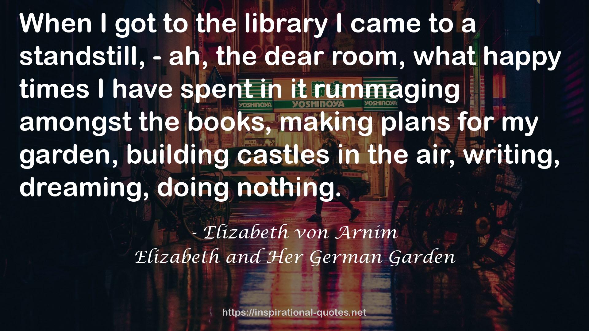 Elizabeth von Arnim QUOTES