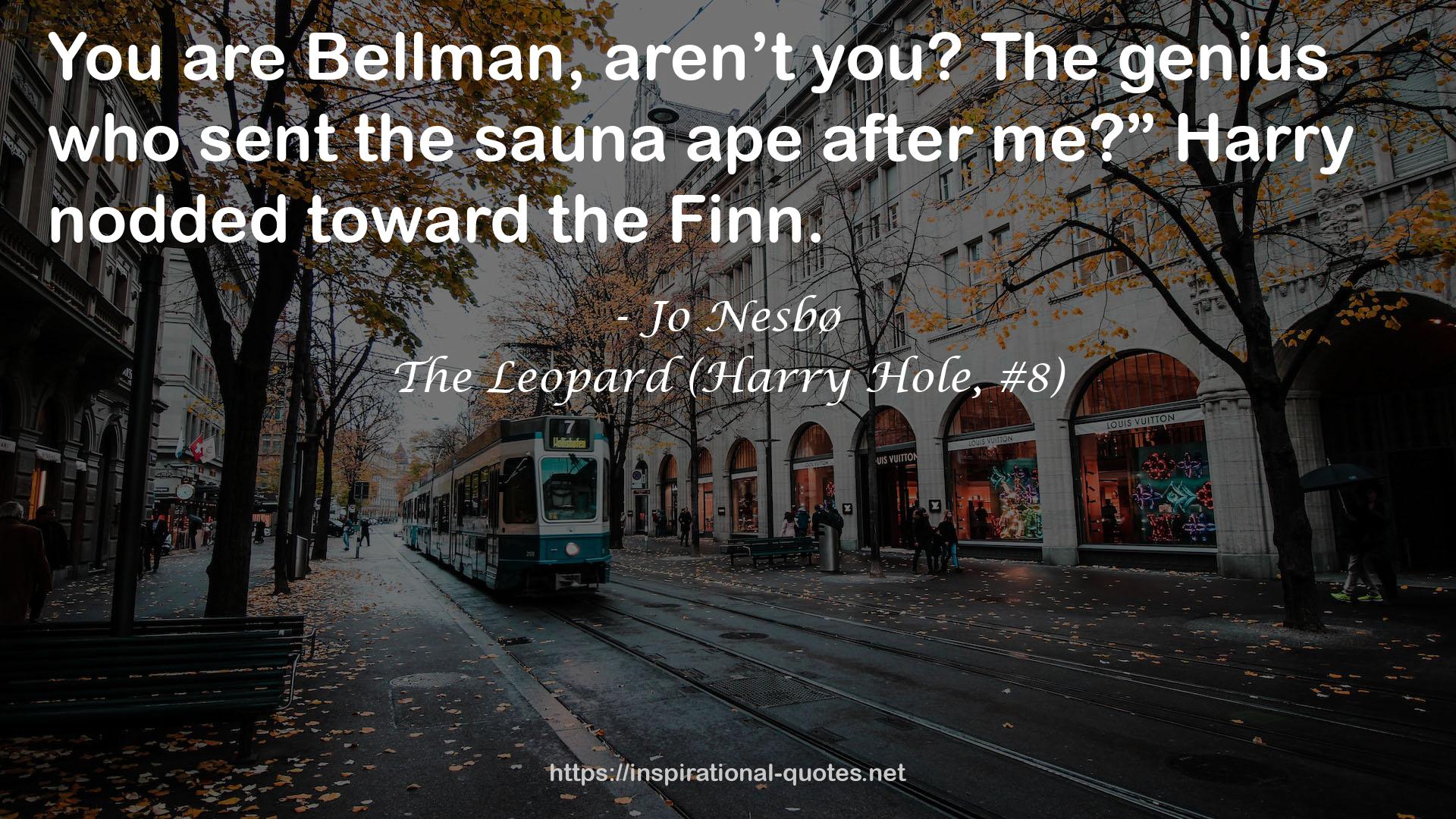 The Leopard (Harry Hole, #8) QUOTES