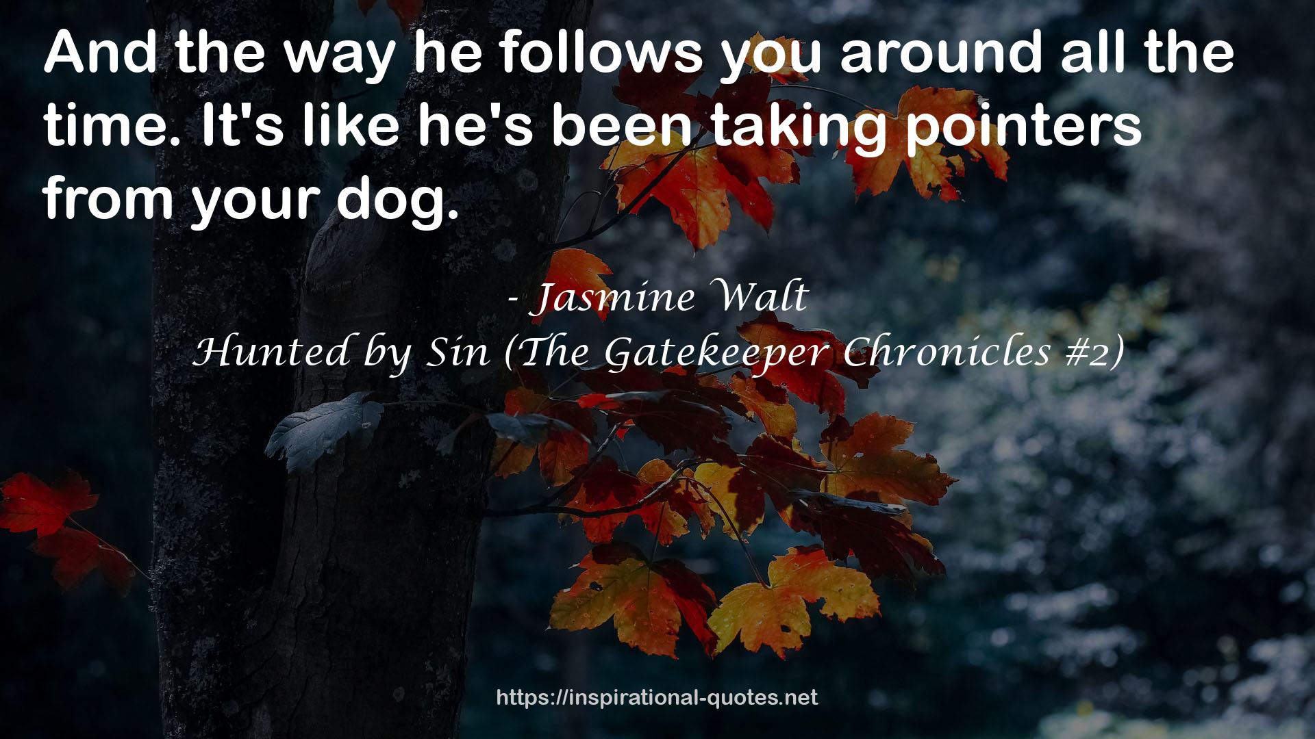 Hunted by Sin (The Gatekeeper Chronicles #2) QUOTES