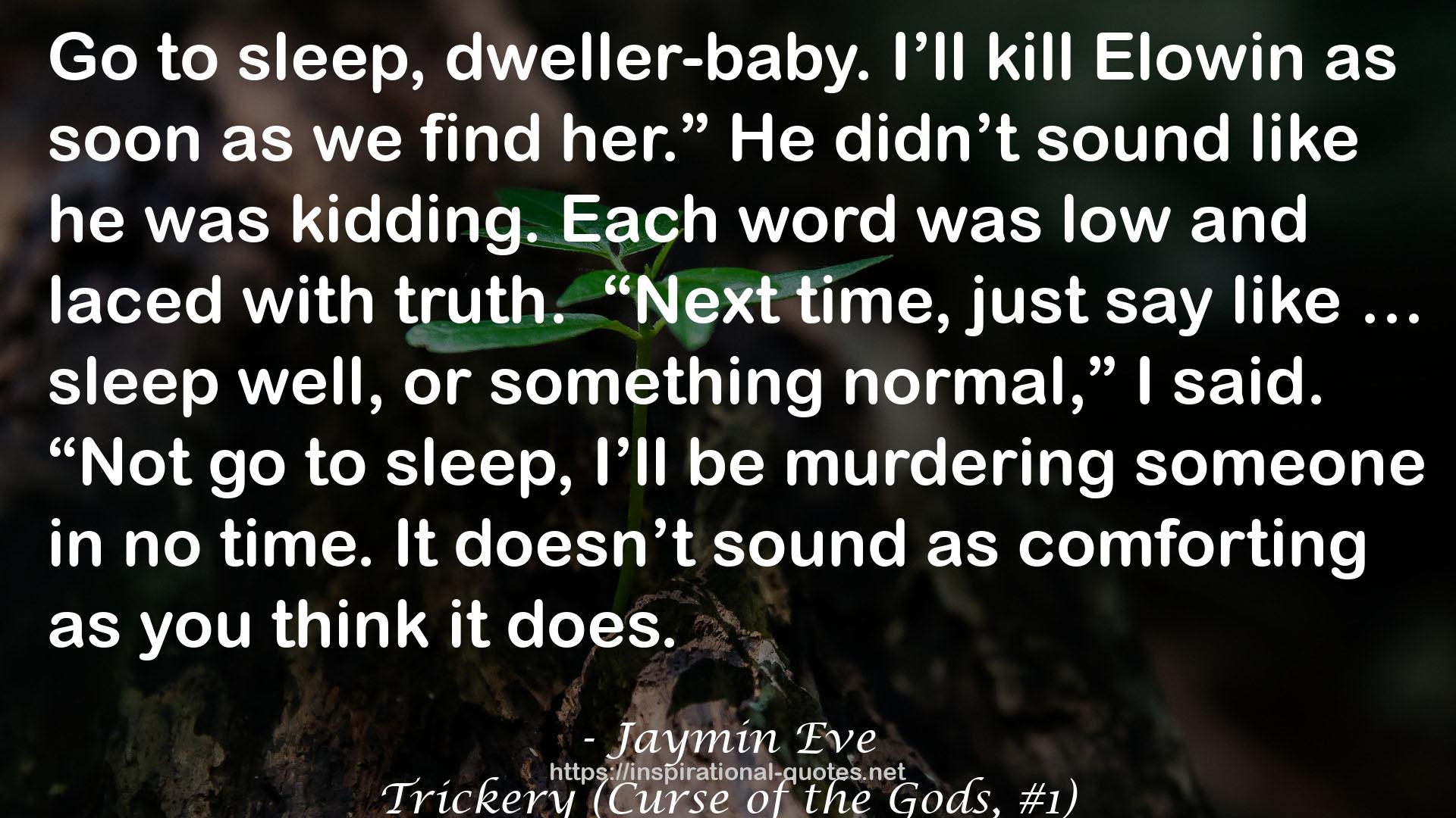 Trickery (Curse of the Gods, #1) QUOTES
