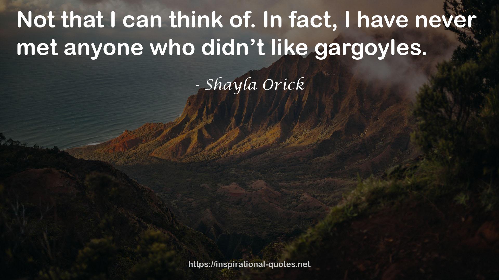 Shayla Orick QUOTES