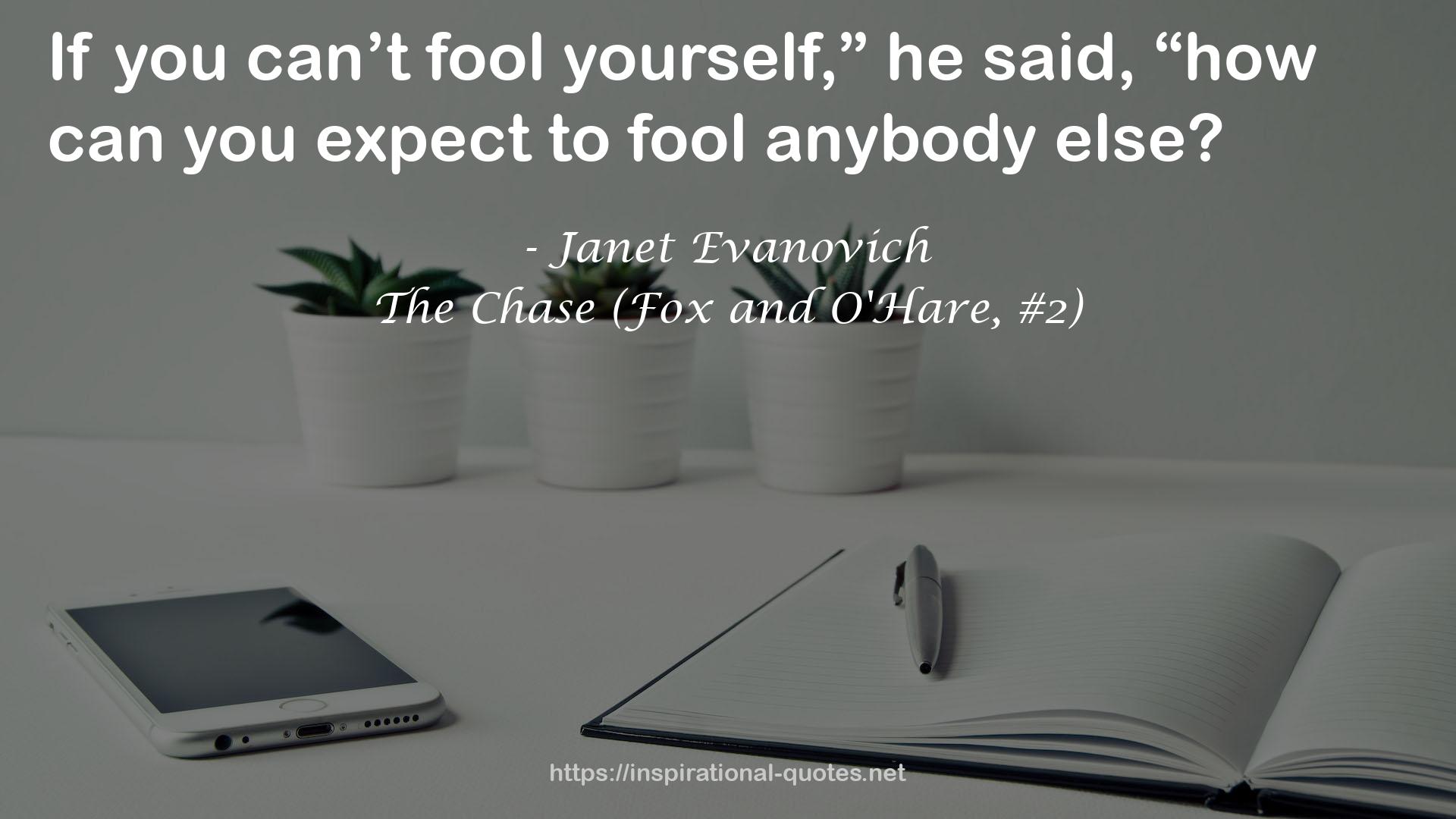 The Chase (Fox and O'Hare, #2) QUOTES