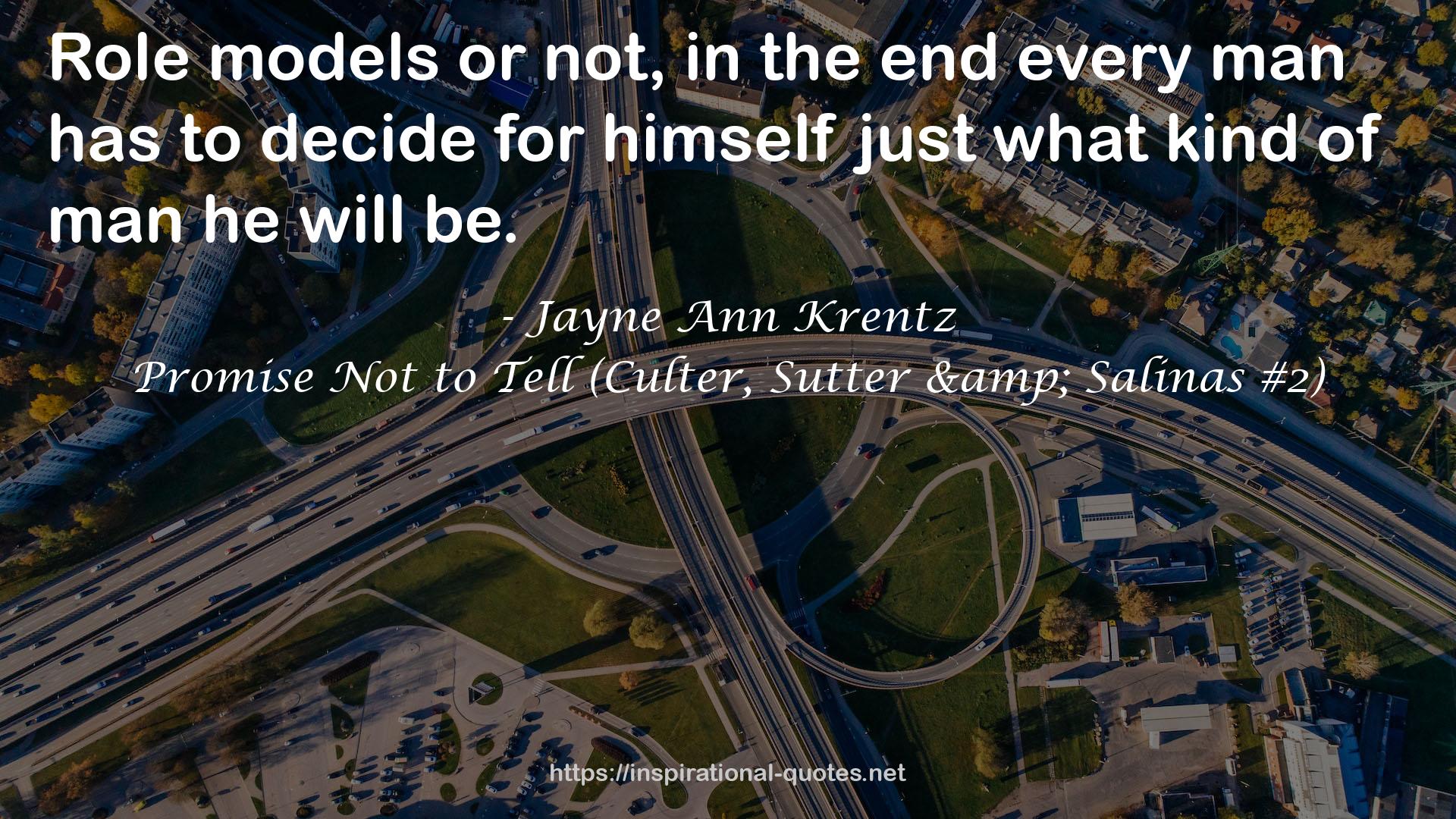 Promise Not to Tell (Culter, Sutter & Salinas #2) QUOTES