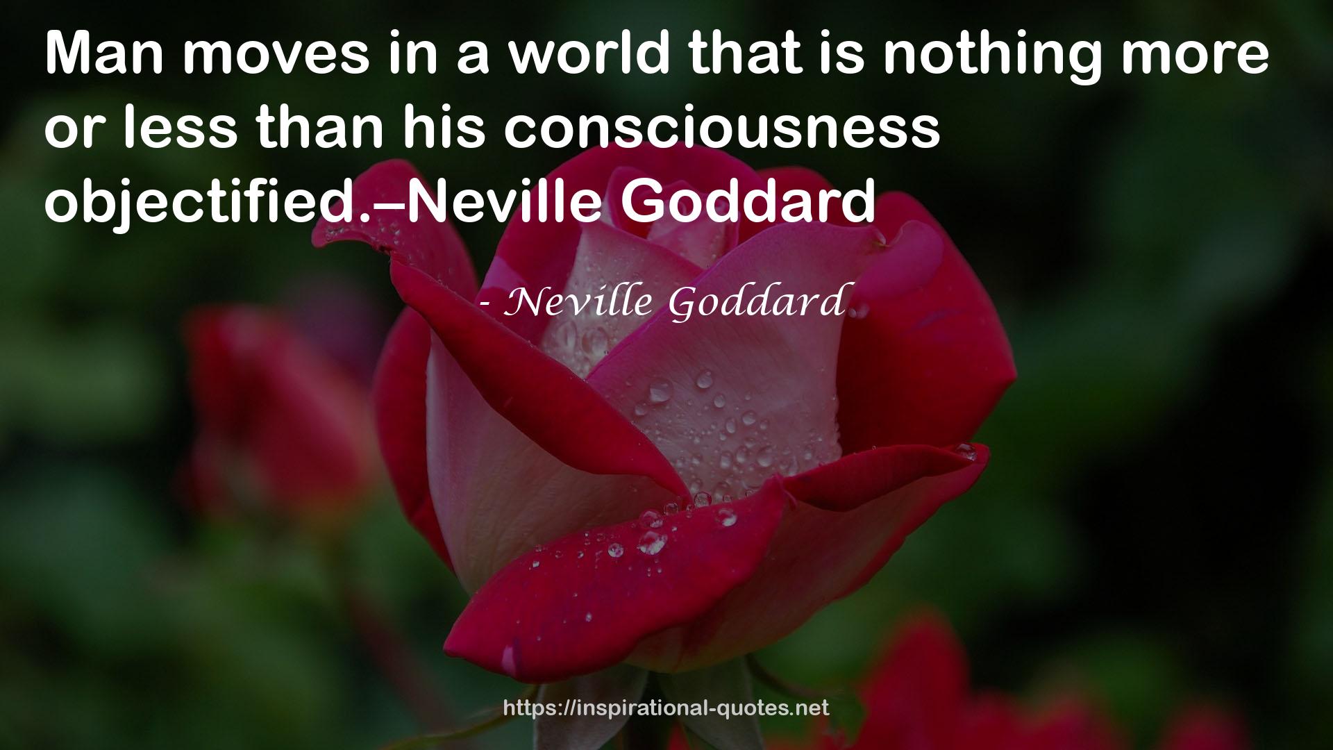 Neville Goddard QUOTES