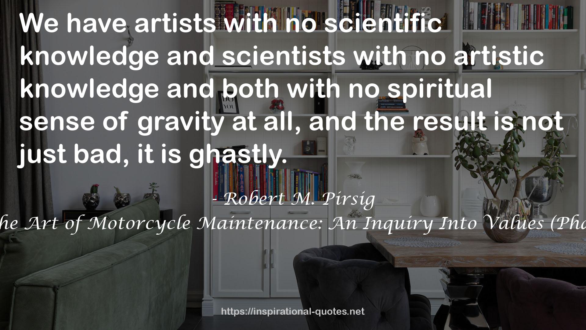 Robert M. Pirsig QUOTES