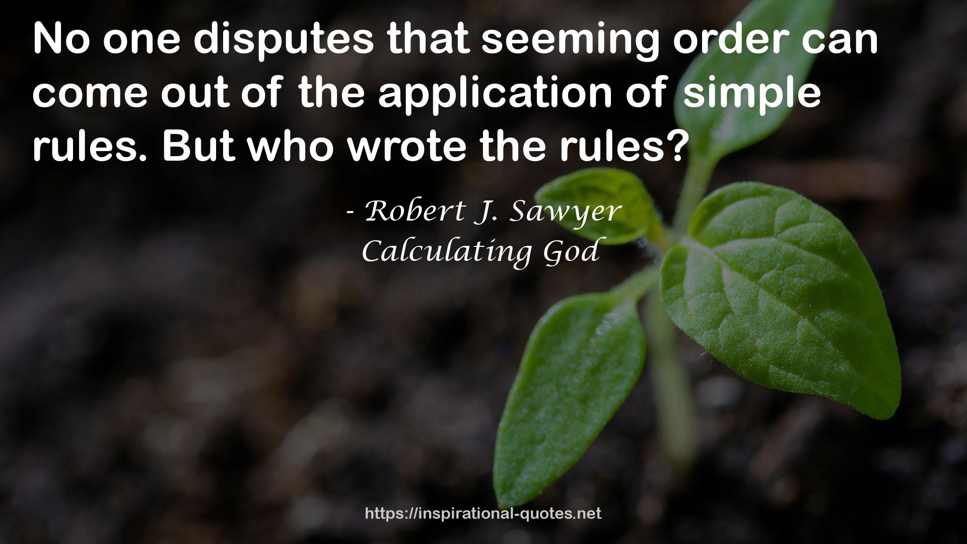 Calculating God QUOTES