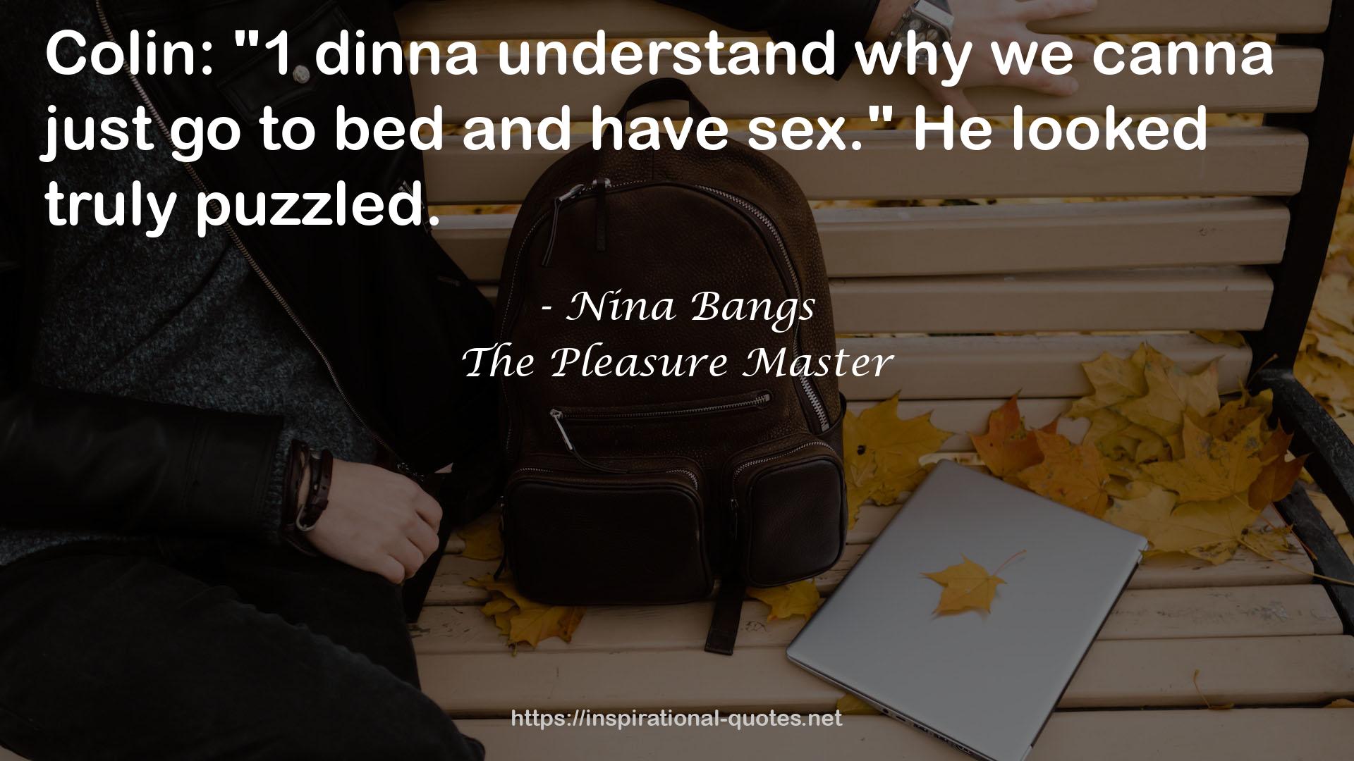 The Pleasure Master QUOTES