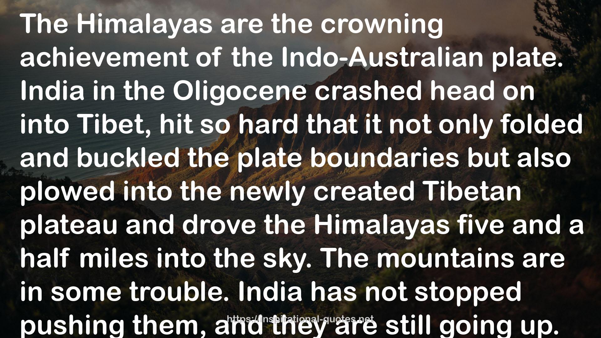 Himalayas  QUOTES