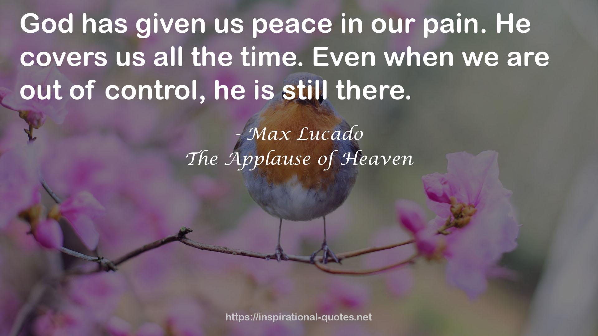 The Applause of Heaven QUOTES