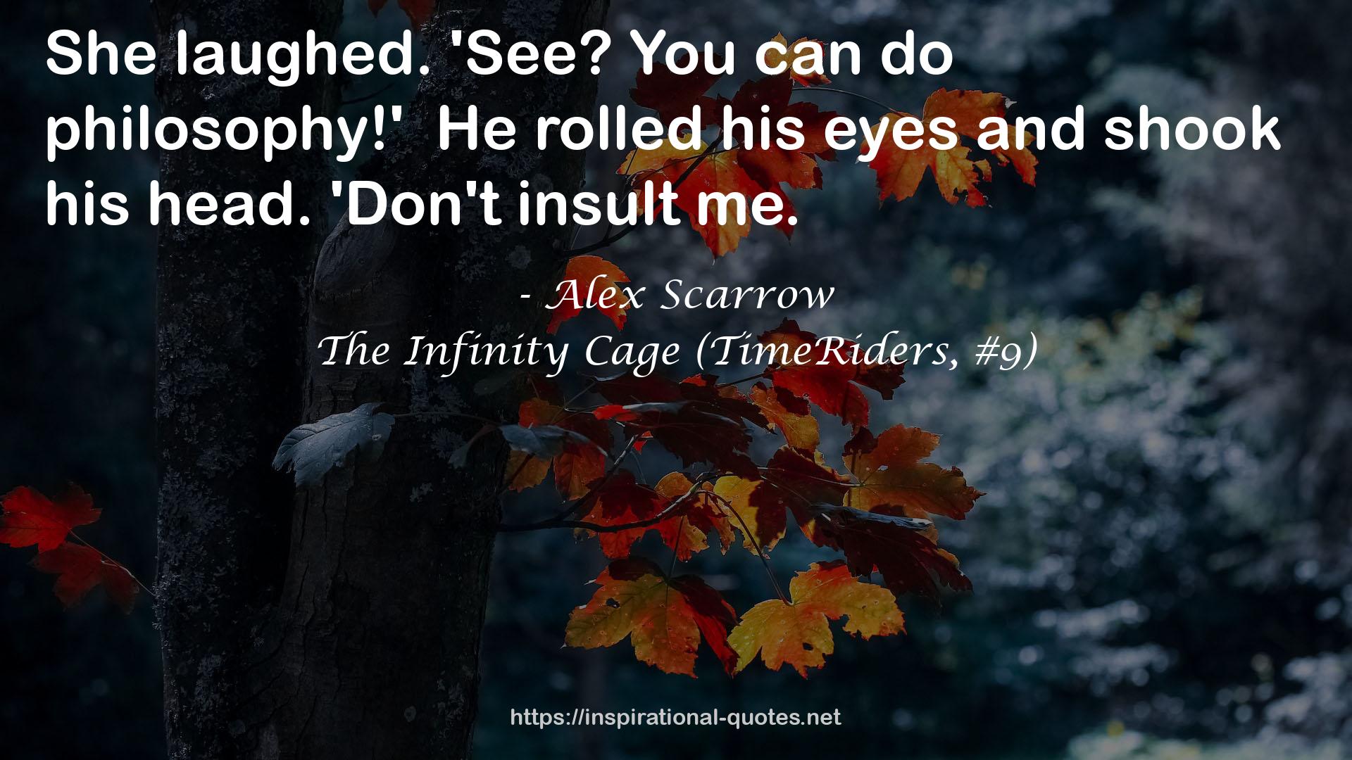 The Infinity Cage (TimeRiders, #9) QUOTES