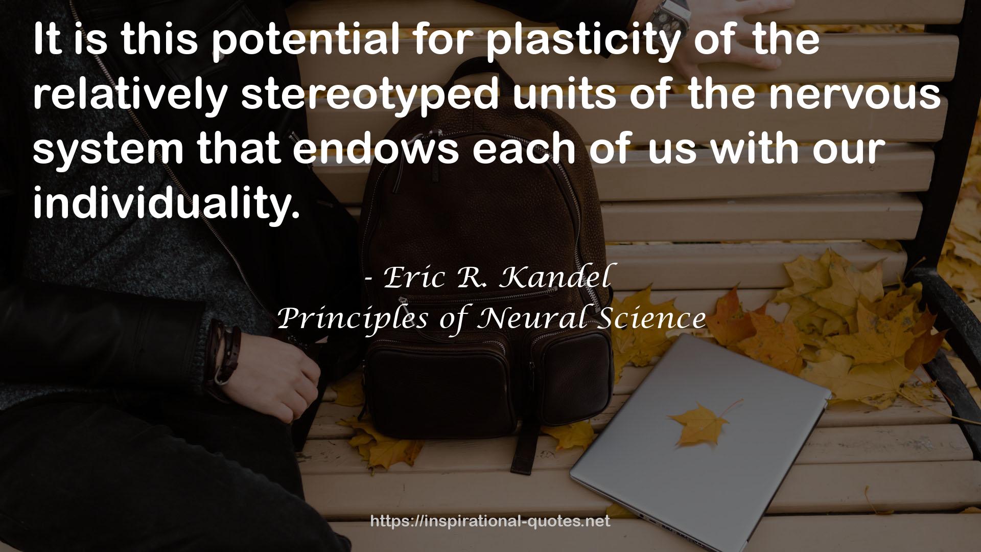 Principles of Neural Science QUOTES