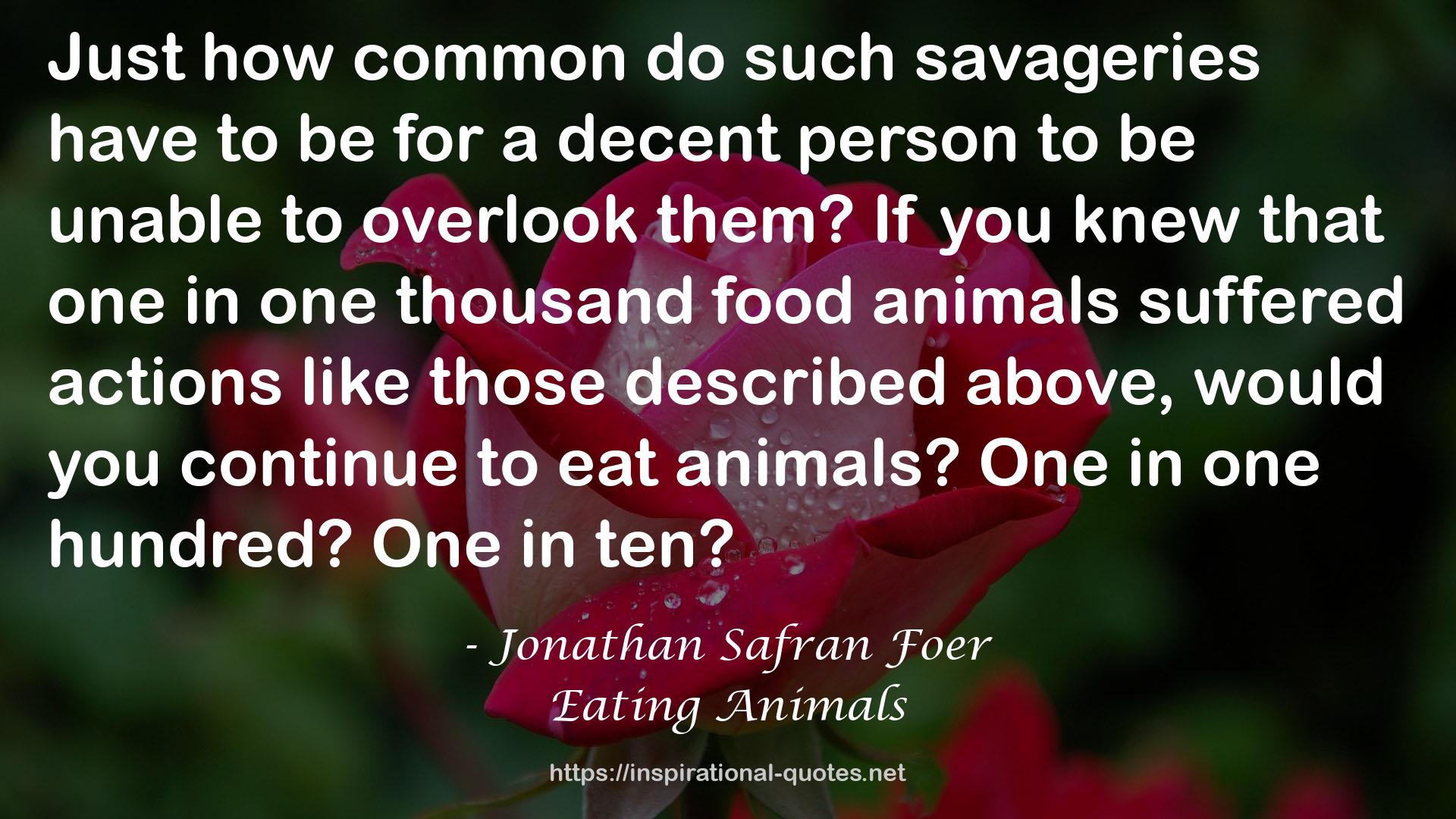 one thousand food animals  QUOTES