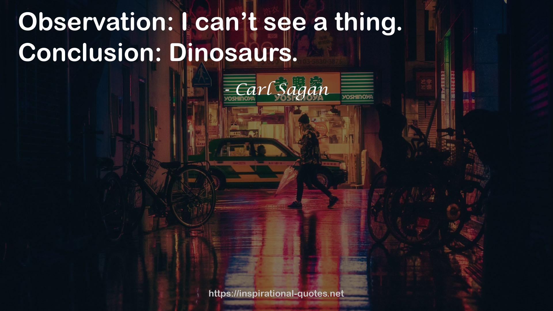 dinosaurs  QUOTES