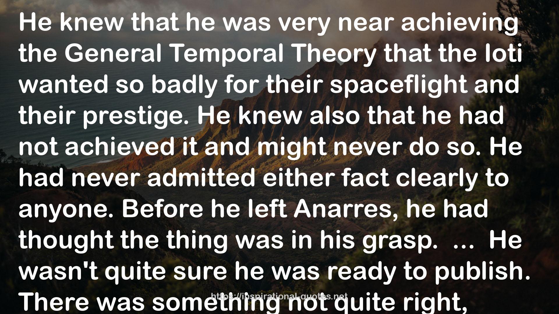the General Temporal Theory  QUOTES