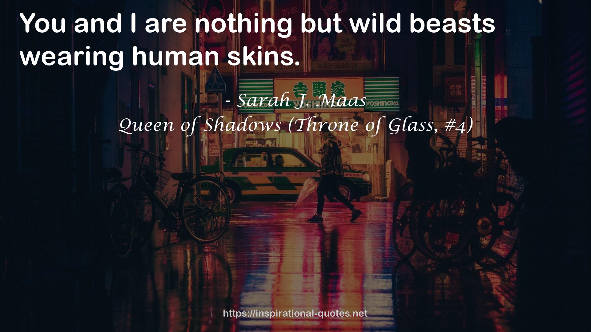 Queen of Shadows (Throne of Glass, #4) QUOTES